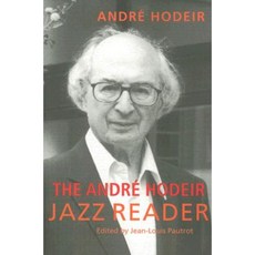 The Andre Hodeir Jazz Reader Paperback, University of Michigan Press