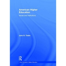 American Higher Education: Issues and Institutions Hardcover, Routledge