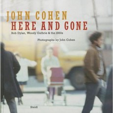 John Cohen: Here and Gone Bob Dylan Woody Guthrie & the 1960s Hardcover, Steidl Dap