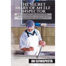 The Secret Diary of an Elf Inspector Paperback, US Naval Institute Press