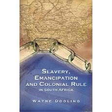 Slavery Emancipation and Colonial Rule in South Africa Paperback, Ohio University Press