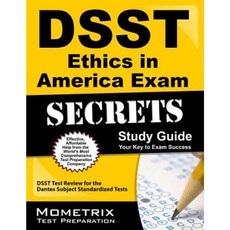DSST Ethics in America Exam Secrets: DSST Test Review for the Dantes Subject Standardized Tests Paperback, Mometrix Media LLC