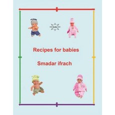 Recipes for Babies: English Paperback, Createspace Independent Publishing Platform