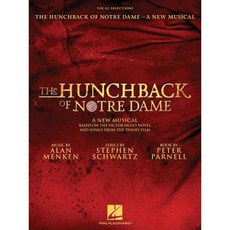 The Hunchback of Notre Dame: The Stage Musical Paperback, Hal Leonard Publishing Corporation