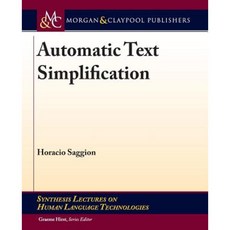 Automatic Text Simplification Paperback, Morgan & Claypool