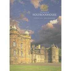 The Palace of Holyroodhouse Official Guidebook Paperback, Royal Collection