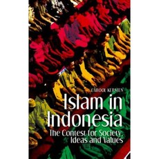 Islam in Indonesia: The Contest for Society Ideas and Values Paperback, Oxford University Press, USA