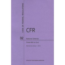 Code of Federal Regulations Title 32 National Defense Parts 800-End 2014 Paperback, Claitor's Pub Division