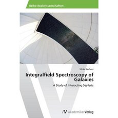 Integralfield Spectroscopy of Galaxies Paperback, AV Akademikerverlag