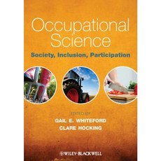 Occupational Science: Society Inclusion Participation 平裝版, Wiley-Blackwell