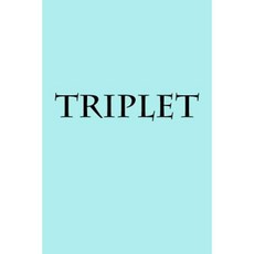Triplet: Blank Lined Journal - 6x9 108 Pages - Family Member Paperback, Createspace Independent Publishing Platform