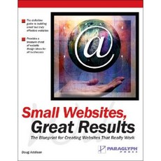 Small Web Sites Great Results Paperback, Paraglyph Press