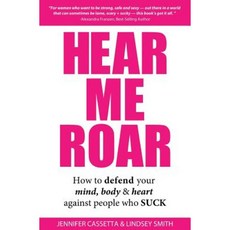 聽我咆哮：如何保護你的身心和心靈免受那些平裝本低劣的人的侵害, 促進自然健康有限責任公司。