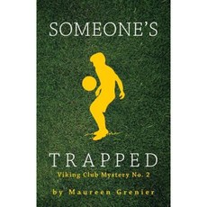 Someone's Trapped - Viking Club Mystery No. 2 Paperback, FriesenPress