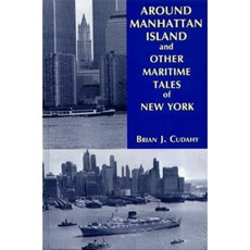 曼哈頓島周圍和紐約海事的其他故事精裝本, 福特漢姆大學出版社