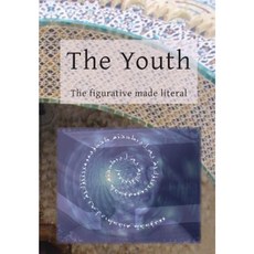 The Youth: The Figurative Made Literal Book 1 Hardcover, Eric Winkel