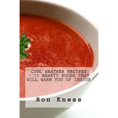 涼爽天氣食譜 - 75 種豐盛的食物，讓你在平裝書中溫暖起來, Createspace獨立發布平台
