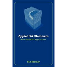 Applied Soil Mechanics with ABAQUS Applications Hardcover, Wiley
