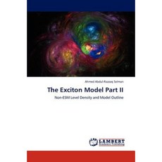 The Exciton Model Part II Paperback, LAP Lambert Academic Publishing