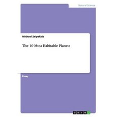 The 10 Most Habitable Planets Paperback, Grin Publishing