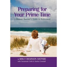為你的黃金時間做好準備：女性潮世代的退休指南精裝本, Xlibris公司
