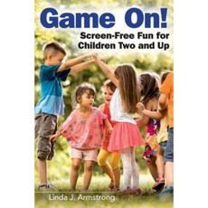 Game On!: Screen-Free Fun for Children Two and Up Paperback, Redleaf Press