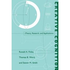 Creative Cognition: Theory Research and Applications Paperback, Bradford Book