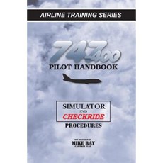 747-400 飛行員手冊：模擬器和檢查程序平裝本, Createspace獨立發布平台