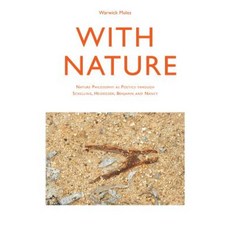 With Nature: Nature Philosophy as Poetics Through Schelling Heidegger Benjamin and Nancy Paperback, Intellect (UK)