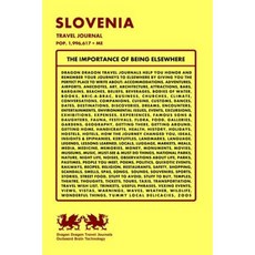 Slovenia Travel Journal Pop. 1 996 617 + Me Paperback, Createspace
