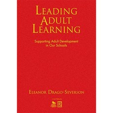 Leading Adult Learning: Supporting Adult Development in Our Schools Hardcover, Corwin Publishers