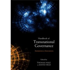 The Handbook of Transnational Governance: Institutions and Innovations Paperback, Polity Press