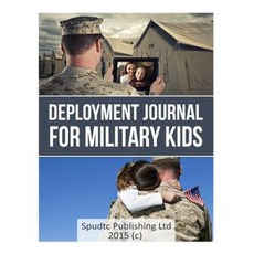 Deployment Journal for Military Kids Paperback, Createspace Independent Publishing Platform