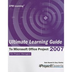 Ultimate Learning Guide to Microsoft Office Project 2007 Paperback, msProjectExperts