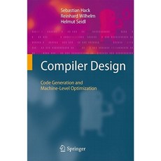 Compiler Design: Code Generation and Machine-Level Optimization Hardcover, Springer