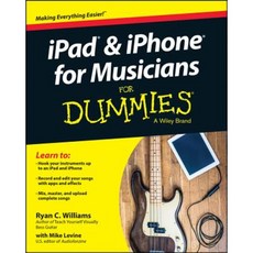 iPad and iPhone for Musicians for Dummies Paperback