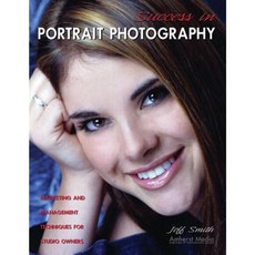 Success in Portrait Photography Paperback, Amherst Media
