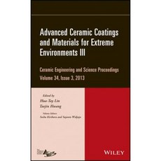 Advanced Ceramic Coatings and Materials for Extreme Environments III 精裝版, Wiley-American Ceramic Society