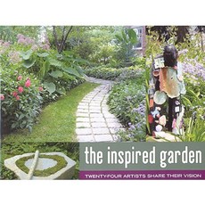 The Inspired Garden: 24 Artists Share Their Vision Hardcover, Down East Books