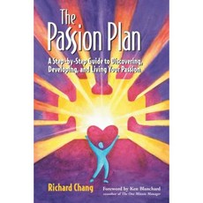 The Passion Plan: A Step-By-Step Guide to Discovering Developing and Living Your Passion Paperback, Jossey-Bass