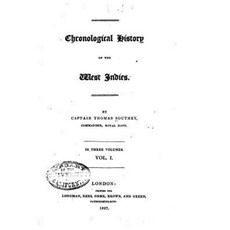 Chronological History of the West Indies - Vol. I Paperback, Createspace Independent Publishing Platform