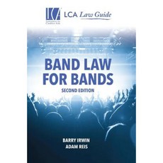 Band Law for Bands: Second Edition Paperback, Lawyers for the Creative Arts