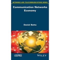 Communication Networks Economy 精裝版, Wiley-Iste
