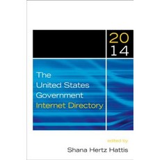The United States Government Internet Directory 2014 Paperback, Bernan Press
