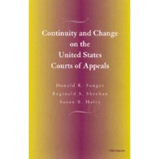 Continuity and Change on the United States Courts of Appeals Hardcover, University of Michigan Press