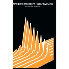 Principles of Modern Radar Systems Hardcover, Artech House Publishers