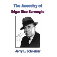 The Ancestry of Edgar Rice Burroughs Hardcover, Lulu.com