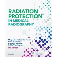 Radiation Protection in Medical Radiography Paperback, Mosby