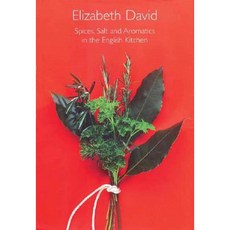 Spices Salt and Aromatics in the English Kitchen Hardcover, Grub Street