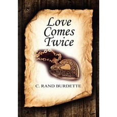 Love Comes Twice Hardcover, Outskirts Press